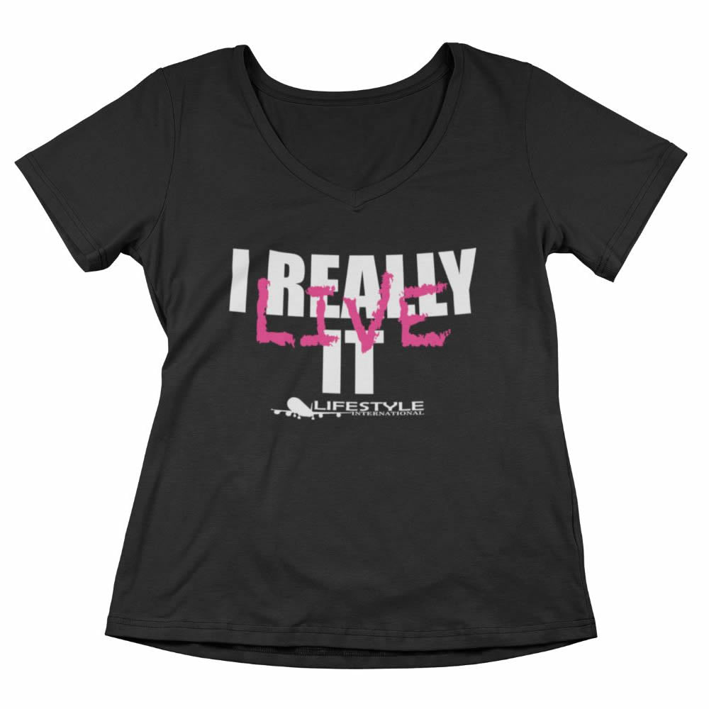 Women’s vneck tee I Really Live it