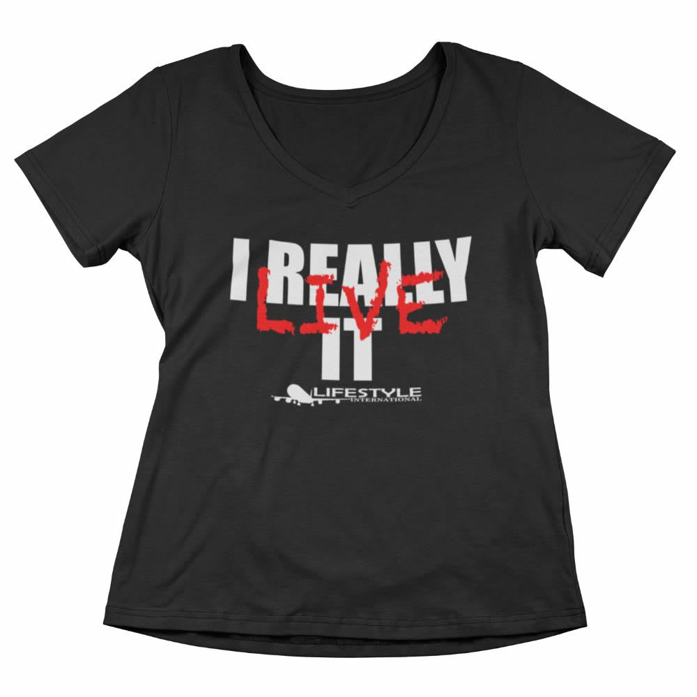 Women’s vneck tee I Really Live it
