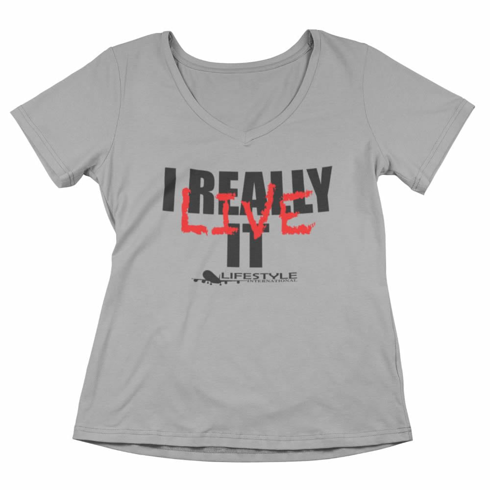 Women’s vneck tee I Really Live it