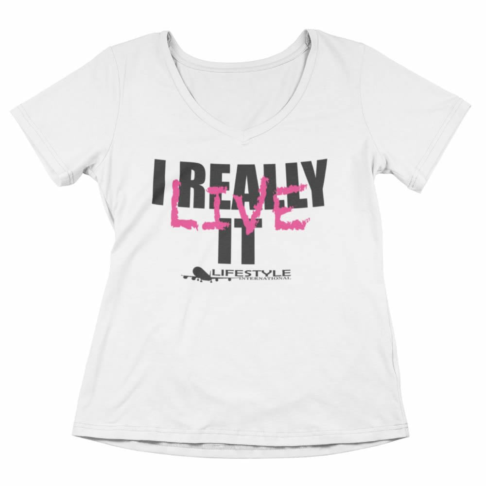 Women’s vneck tee I Really Live it