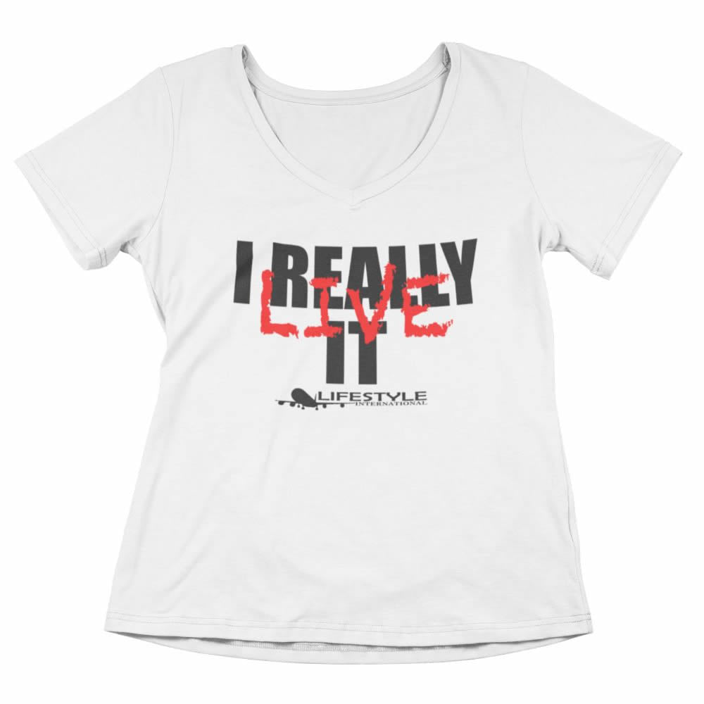 Women’s vneck tee I Really Live it