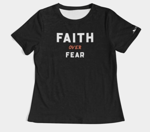 faith over fear tee